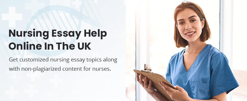 Nursing Essay Help Online In The UK