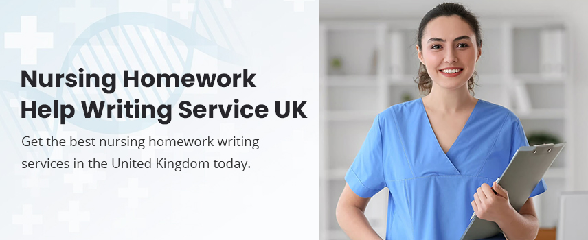 Nursing Homework Help Writing Service UK